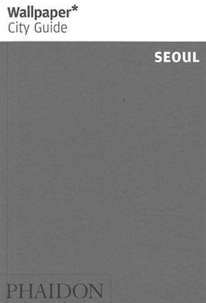 Cover for Wallpaper* · Wallpaper City Guide: Seoul (Book) (2012)
