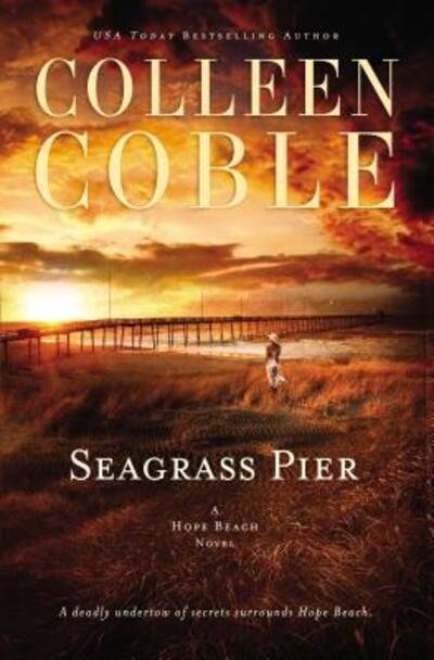 Cover for Colleen Coble · Seagrass Pier (Bog) (2016)