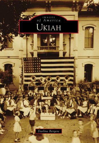 Cover for Darline Bergere · Ukiah (Images of America) (Paperback Book) (2009)