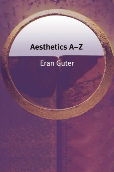 Cover for Eran Guter · Aesthetics A-Z - Philosophy A-Z (Paperback Book) (2010)