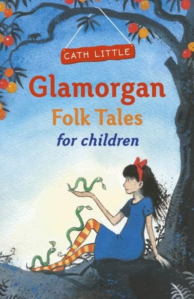 Cover for Cath Little · Glamorgan Folk Tales for Children (Paperback Bog) (2017)