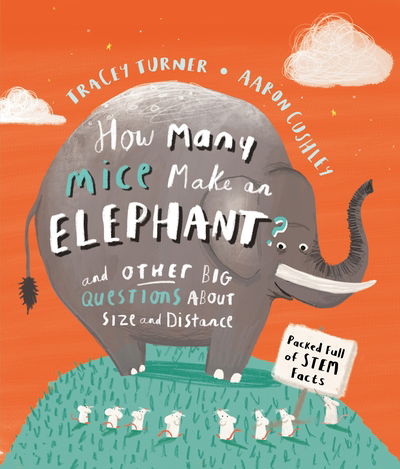 Cover for Tracey Turner · How Many Mice Make An Elephant?: And Other Big Questions about Size and Distance (Taschenbuch) (2020)