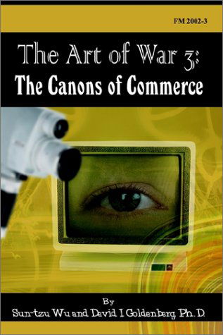 Cover for Sun-tzu Wu · The Art of War 3: the Canons of Commerce (Paperback Book) (2002)