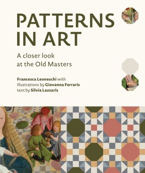 Cover for Francesca Leoneschi · Patterns in Art: A Closer Look at the Old Masters (Hardcover Book) (2019)