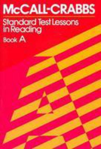 Cover for William A. McCall · McCall-Crabbs Standard Test Lessons in Reading, Book A (Paperback Book) [3 Revised edition] (1979)