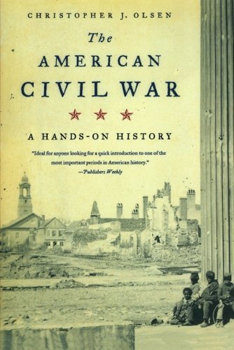 Cover for Christopher J. Olsen · The American Civil War: a Hands-on History (Paperback Book) [1st edition] (2007)