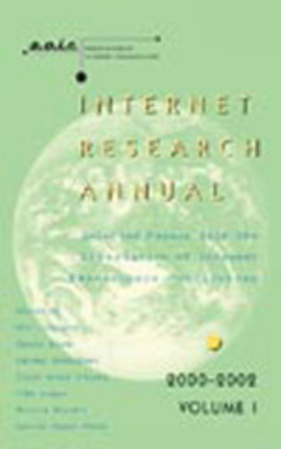 Cover for Internet Research Annual: Selected Papers from the Association of Internet Researchers Conferences 2000-2002 - Digital Formations (Paperback Book) (2004)