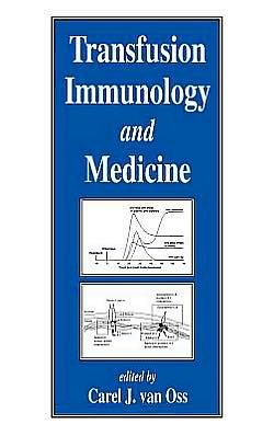 Cover for Carel J. Van Oss · Transfusion Immunology and Medicine (Hardcover Book) (1995)