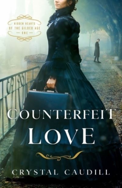 Cover for Crystal Caudill · Counterfeit Love (Paperback Book) (2022)