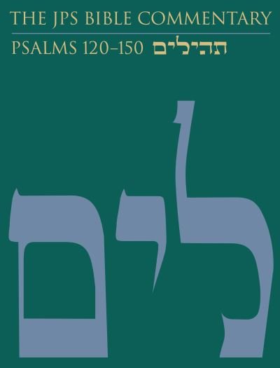 Cover for Adele Berlin · The JPS Bible Commentary: Psalms 120–150 - JPS Bible Commentary (Hardcover Book) (2023)