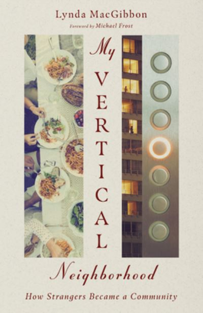 Cover for Lynda Macgibbon · My Vertical Neighborhood – How Strangers Became a Community (Paperback Book) (2021)