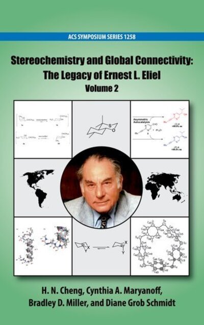 Stereochemistry and Global Connectivity: The Legacy of Ernest L. Eliel Volume 2 - ACS Symposium Series -  - Bücher - Oxford University Press Inc - 9780841232402 - 27. September 2018