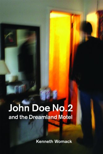 Cover for Kenneth Womack · John Doe No. 2 and the Dreamland Motel - Switchgrass Books (Paperback Book) (2010)