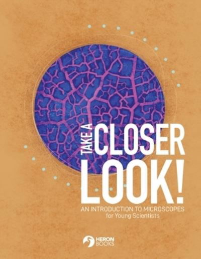 Cover for Heron Books · Take a Closer Look (Pocketbok) (2021)