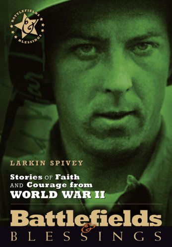 Cover for Jocelyn Green · Stories of Faith and Courage from World War II (Battlefields &amp; Blessings) (Paperback Book) (2009)