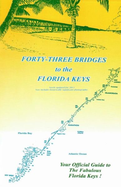 Barbara Epstein · 43 Bridges to the Florida Keys (Paperback Book) (2013)