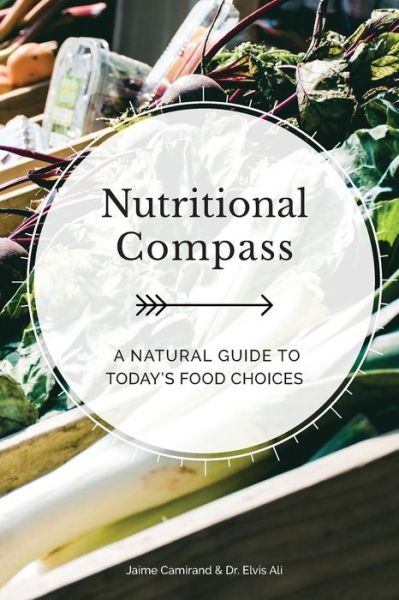 Cover for Jaime Camirand RHN · Nutritional Compass (Paperback Book) (2018)