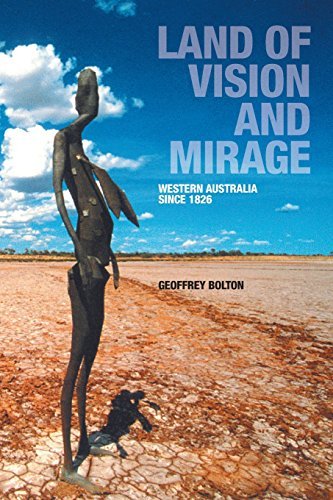 Cover for Geoffrey Bolton · Land of Vision and Mirage: Western Australia Since 1826 (Paperback Book) (2008)
