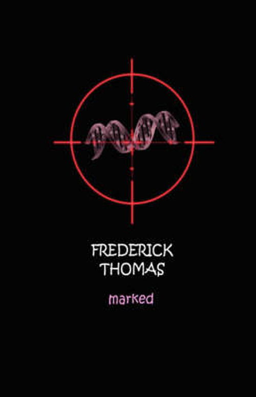 Cover for Frederick Thomas · Marked (Paperback Book) (2008)