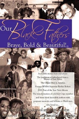 Cover for Anita Royston · Our Black Fathers: Brave Bold and Beautiful (Paperback Book) (2017)