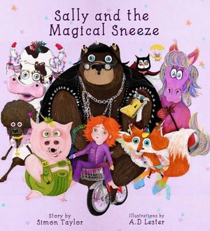 Cover for Simon Taylor · Sally &amp; the Magical Sneeze (Hardcover Book) (2019)