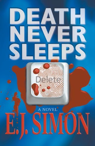 E.J. Simon · Death Never Sleeps (Paperback Book) (2013)