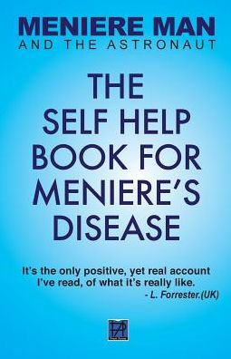 Cover for Meniere Man · Meniere Man and the Astronaut: the Self Help Book for Meniere's Disease (Paperback Book) (2014)