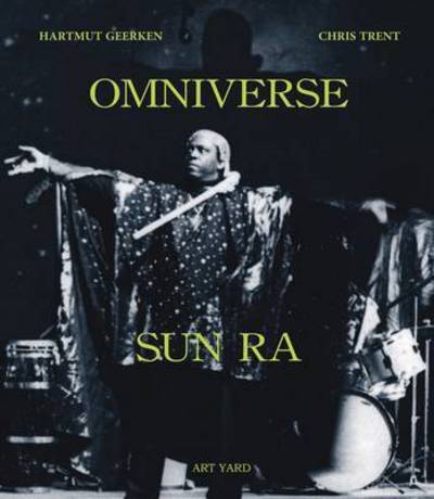 Cover for Hartmut Geerken · Omniverse - Sun Ra (Hardcover Book) [2 Revised edition] (2015)