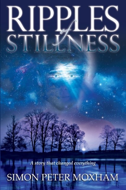 Simon Peter Moxham · Ripples of Stillness (Paperback Book) (2016)