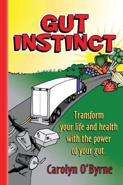Cover for Cht Carolyn O'Byrne · Gut Instinct (Paperback Book) (2016)