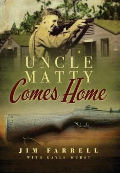 Cover for James Farrell · Uncle Matty Comes Home (Inbunden Bok) (2017)