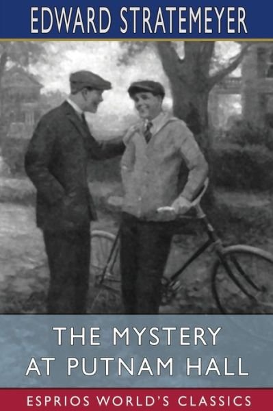 Cover for Edward Stratemeyer · The Mystery at Putnam Hall (Esprios Classics) (Paperback Bog) (2024)