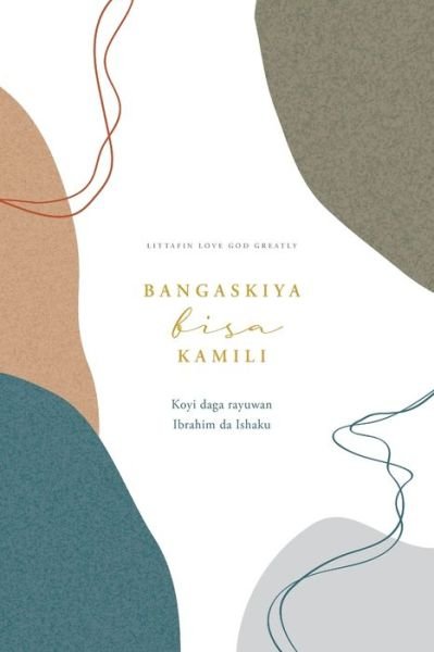 Cover for Love God Greatly · Bangaskiya bisa Kamili (Paperback Book) (2024)