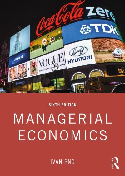 Cover for Png, Ivan (National University of Singapore, Singapore) · Managerial Economics (Pocketbok) (2022)