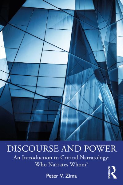 Cover for Peter V. Zima · Discourse and Power: An Introduction to Critical Narratology: Who Narrates Whom? (Paperback Book) (2023)