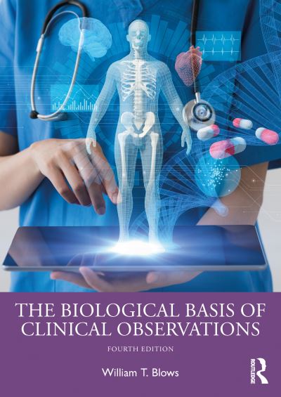 Cover for Blows, William T. (City University London, UK) · The Biological Basis of Clinical Observations (Pocketbok) (2023)