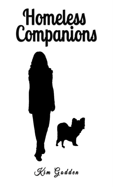 Cover for Kim Godden · Homeless Companions (Paperback Book) (2024)