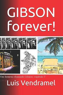 Cover for Luis Vendramel · Gibson Forever! (Paperback Book) (2019)