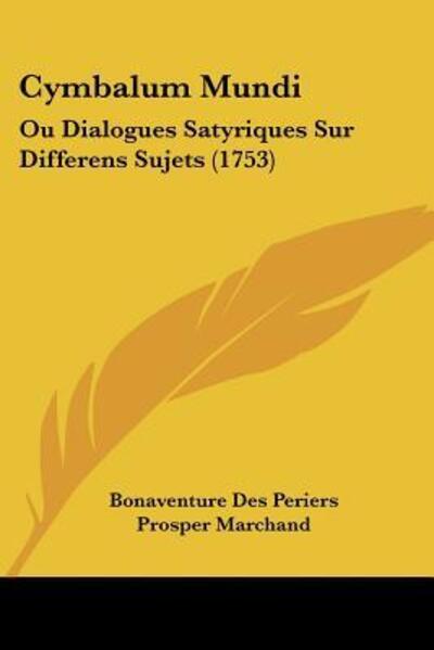 Cover for Bonaventure Des Periers · Cymbalum Mundi (Paperback Book) (2009)