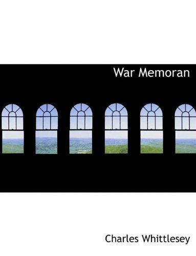 Cover for Charles Whittlesey · War Memoran (Pocketbok) (2010)