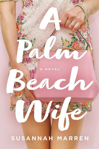 Cover for Susannah Marren · A Palm Beach Wife (Paperback Book) (2019)