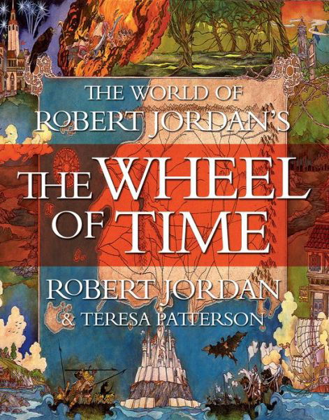 Cover for Robert Jordan · The World of Robert Jordan's The Wheel of Time - Wheel of Time (Innbunden bok) (2021)