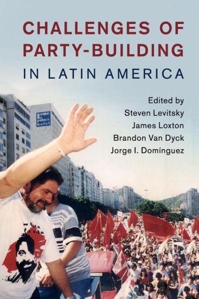 Cover for Steven Levitsky · Challenges of Party-Building in Latin America (Pocketbok) (2017)