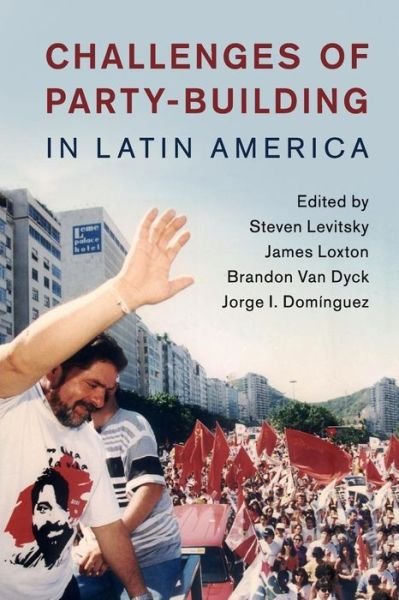 Cover for Steven Levitsky · Challenges of Party-Building in Latin America (Paperback Bog) (2017)