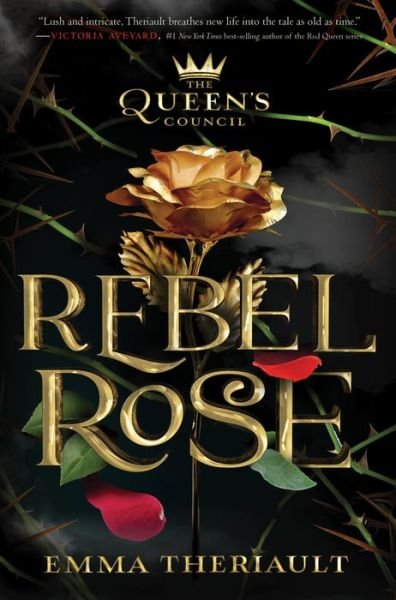 Cover for Emma Theriault · Queen's Council Rebel Rose (Book) (2021)
