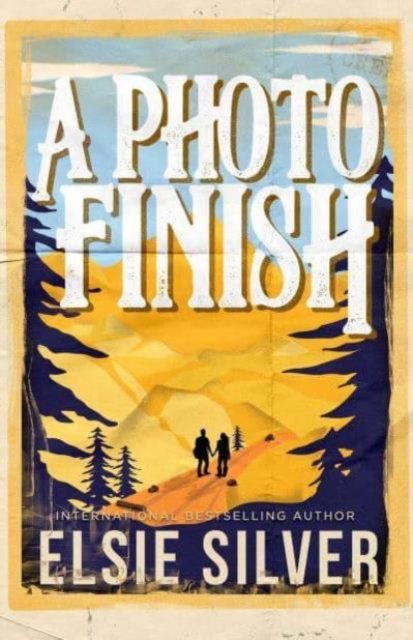 Cover for Elsie Silver · A Photo Finish - Gold Rush Ranch (Pocketbok) (2024)