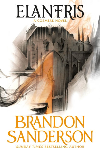 Cover for Brandon Sanderson · Elantris: A Cosmere Novel (Hardcover Book) (2025)