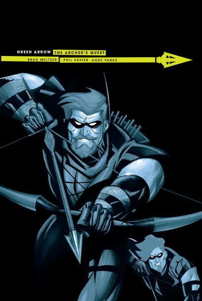 Cover for Brad Meltzer · Green Arrow: Archer's Quest (Paperback Bog) [New edition] (2018)