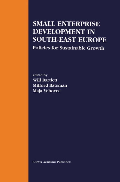 Cover for William Bartlett · Small Enterprise Development in South-East Europe: Policies for Sustainable Growth (Hardcover Book) [2002 edition] (2002)