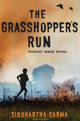 The Grasshopper's Run - Siddhartha Sarma - Books - Bloomsbury Publishing PLC - 9781408809402 - May 3, 2011